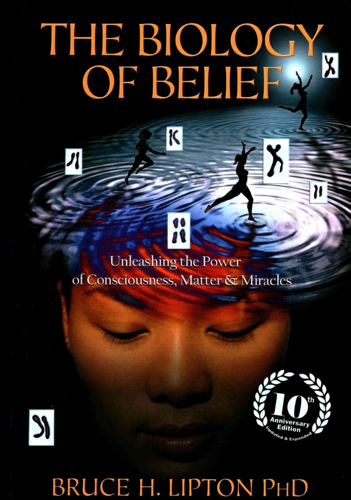 Buy The Biology Of Belief By Bruce H Lipton With Free Delivery