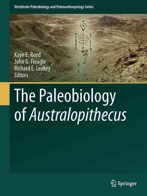 Buy The Paleobiology Of Australopithecus By Stony Brook Human Evolution