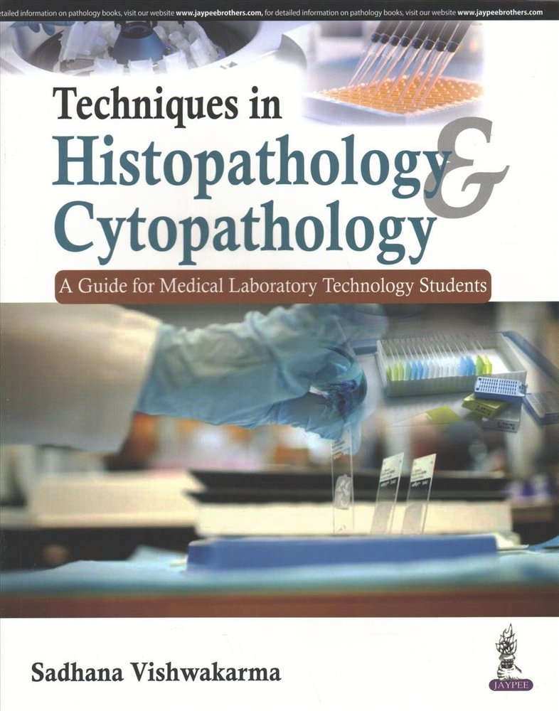 Buy Techniques In Histopathology Cytopathology By Sadhana Vishwakarma