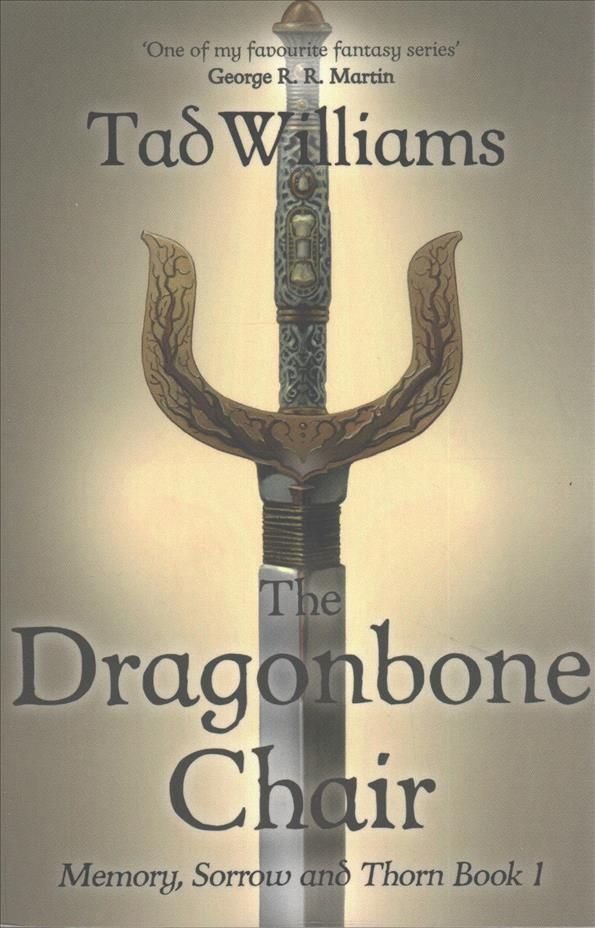 Buy The Dragonbone Chair By Tad Williams With Free Delivery Wordery