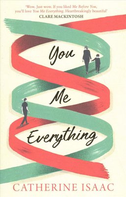 Buy You Me Everything by Catherine Isaac With Free Delivery | wordery.com