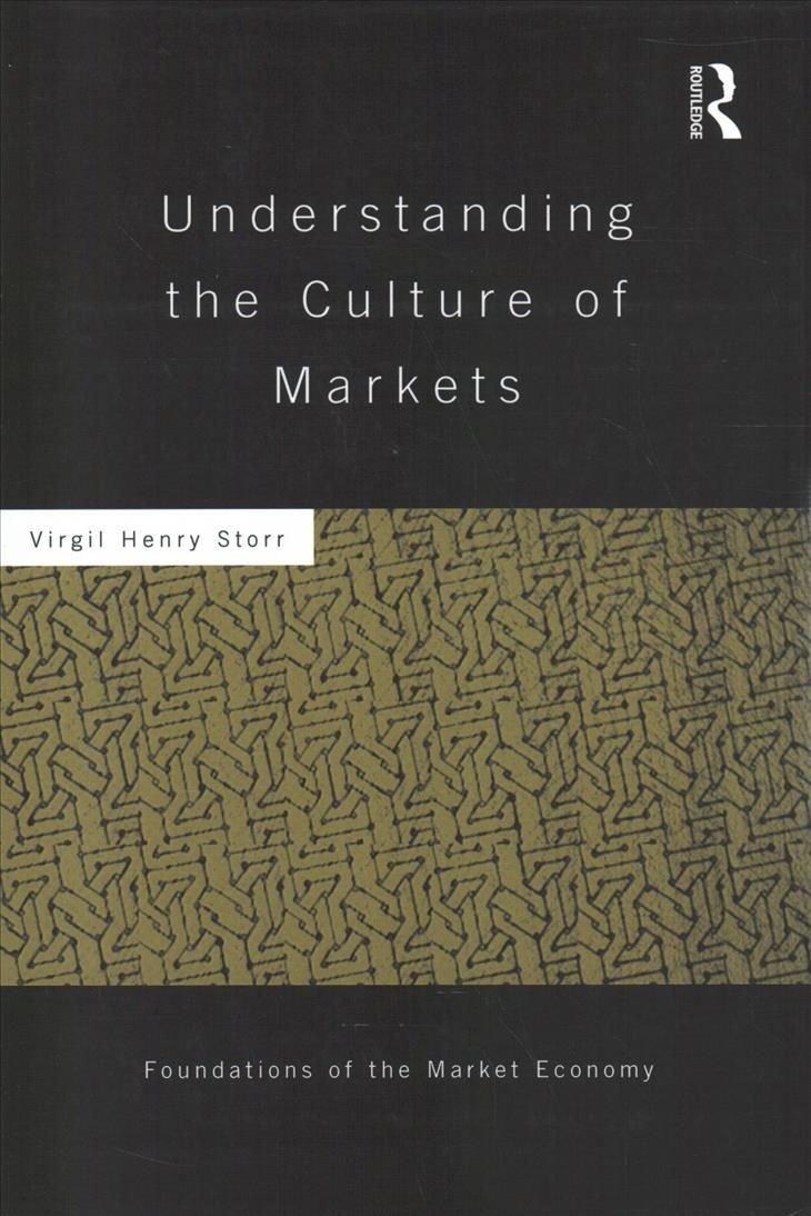 Understanding the Culture of Markets