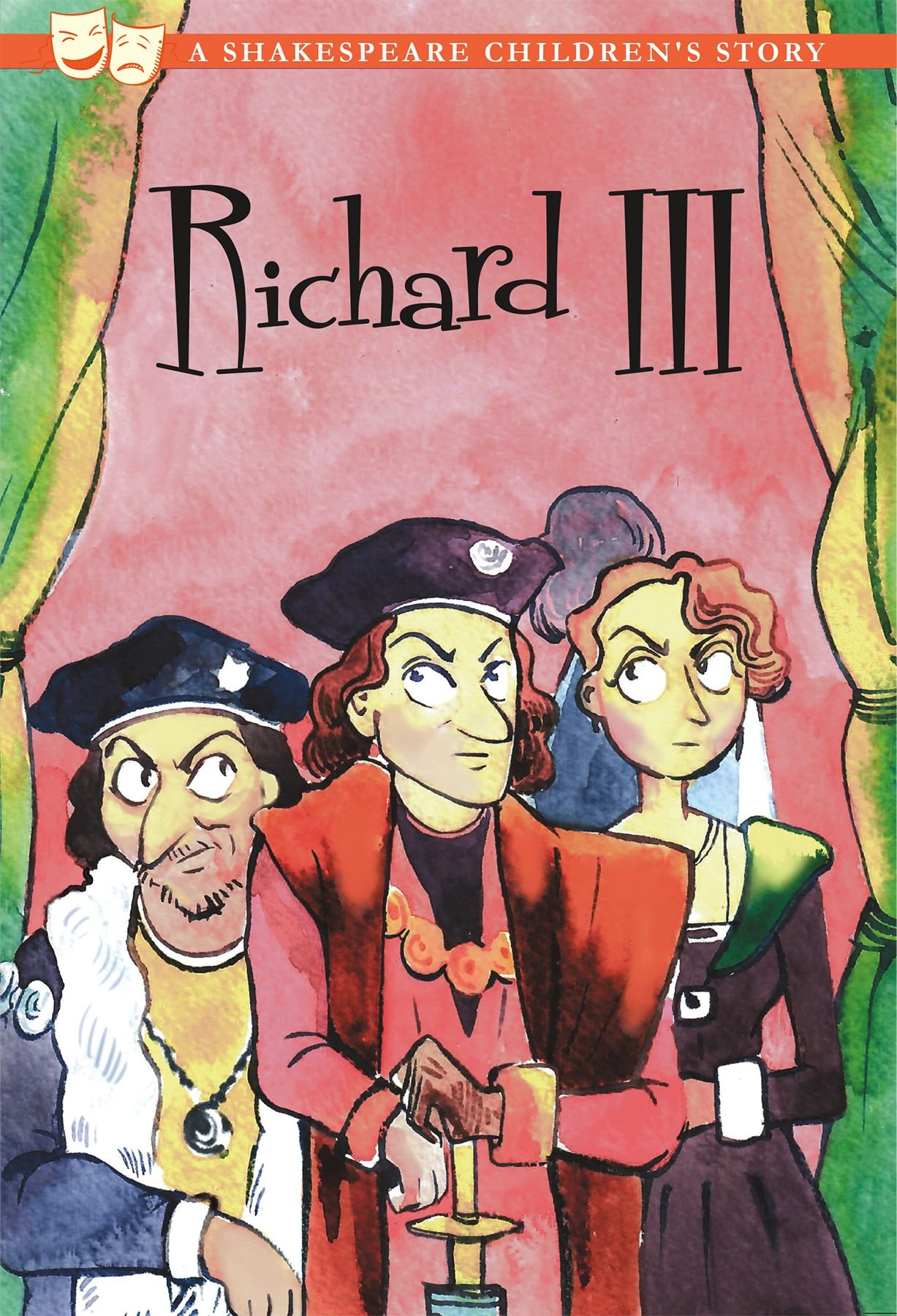 Buy Richard III: A Shakespeare Children's Story by William Shakespeare With  Free Delivery 