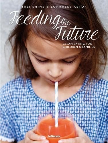 Feeding the Future: Clean Eating for Children and Families