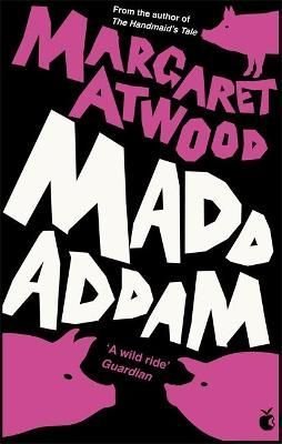 margaret atwood maddaddam trilogy order