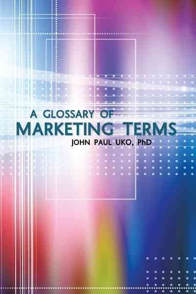 A Glossary of Marketing Terms