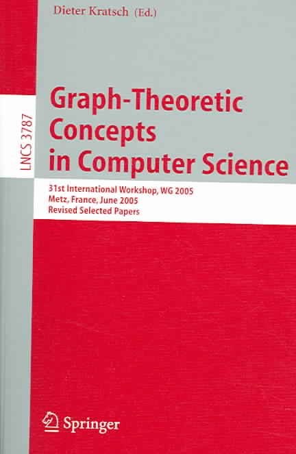 Buy Graph-Theoretic Concepts in Computer Science by Dieter Kratsch With ...