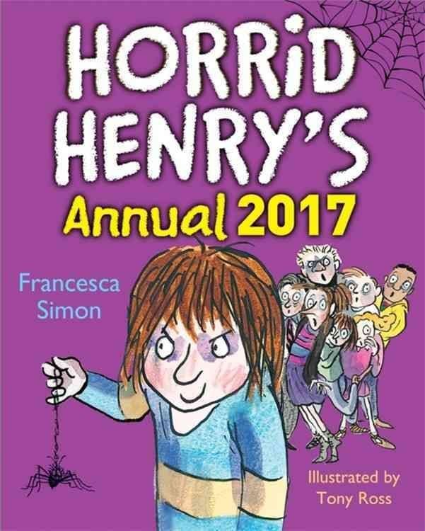 Buy Horrid Henry Annual 2017 by Francesca Simon With Free Delivery ...