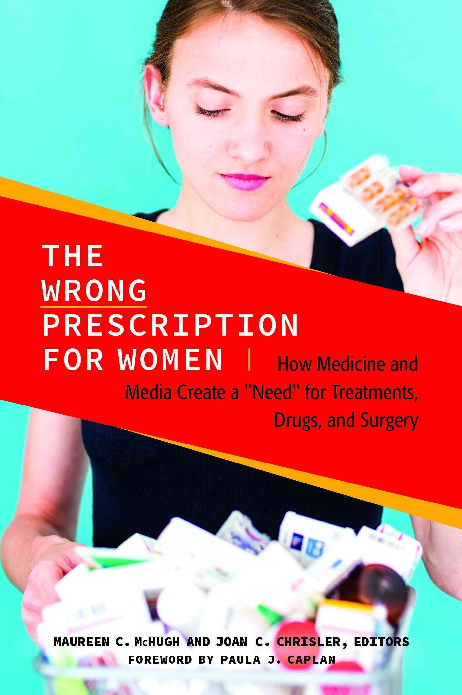 The Wrong Prescription for Women
