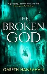 Broken God by Gareth Hanrahan