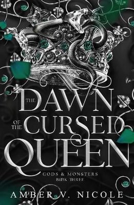 Dawn of the Cursed Queen by Amber V. Nicole