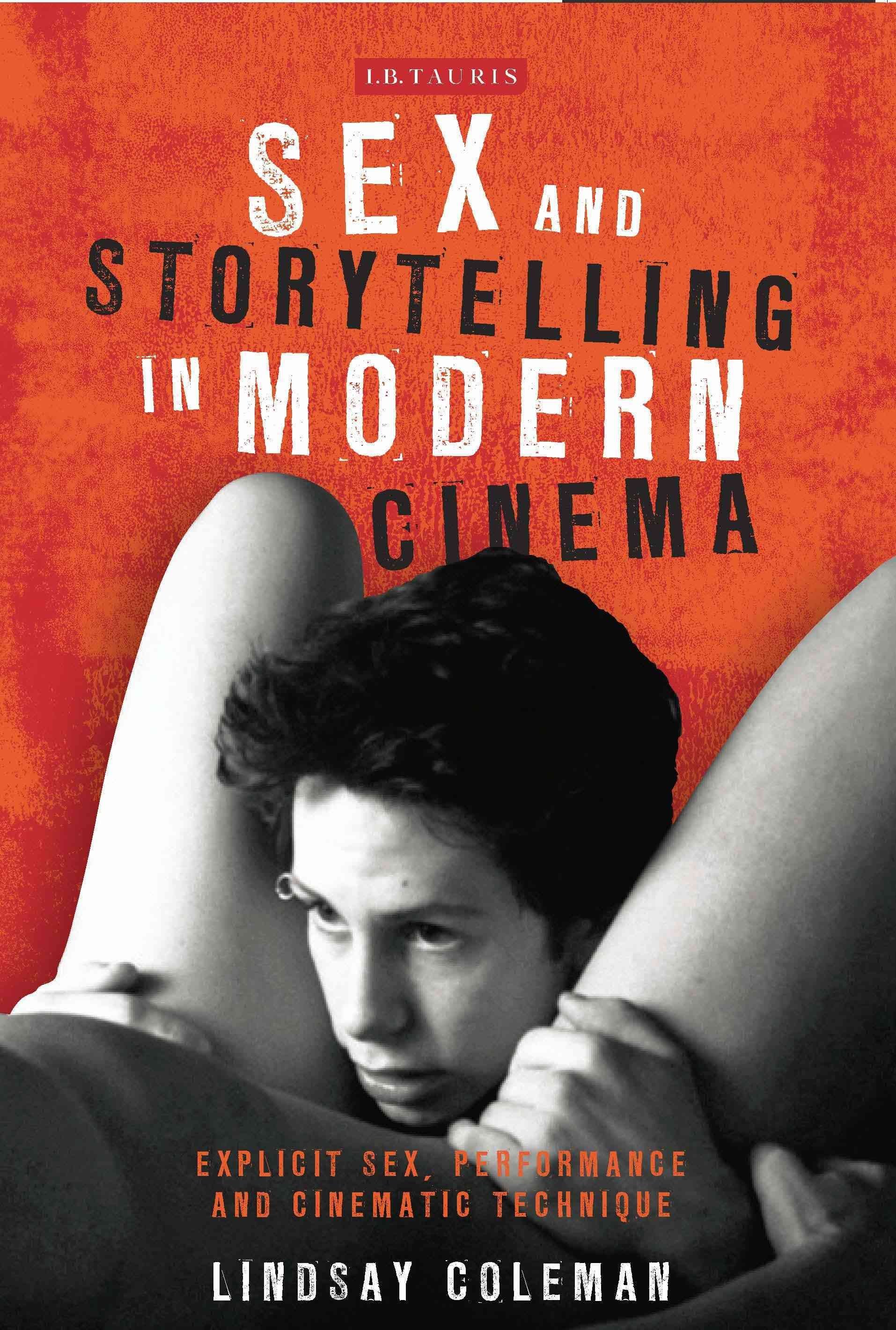 Buy Sex and Storytelling in Modern Cinema by Lindsay Coleman With Free  Delivery | wordery.com