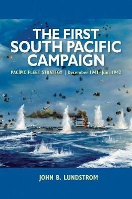 The First South Pacific Campaign