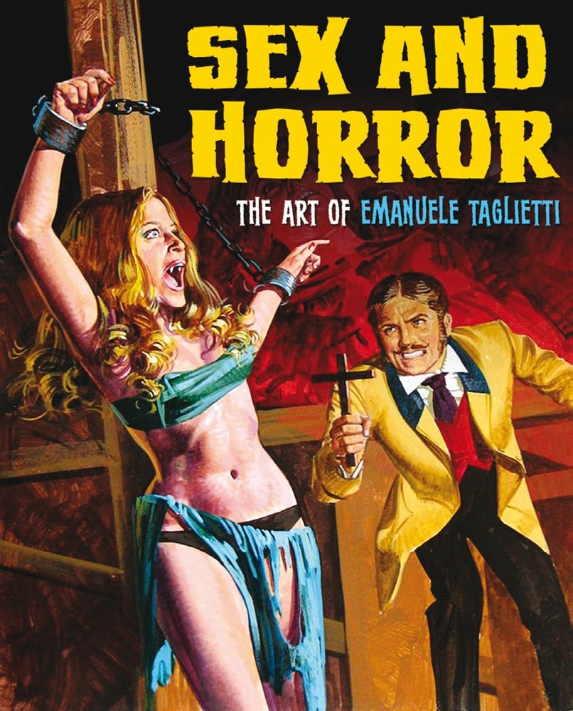 Buy Sex and Horror: The Art of Emanuele Taglietti by Emanuele Tagliette  With Free Delivery | wordery.com