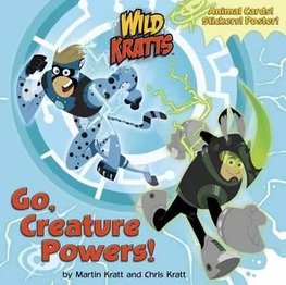 Buy Go, Creature Powers! (Wild Kratts) by Chris Kratt With Free Delivery |  