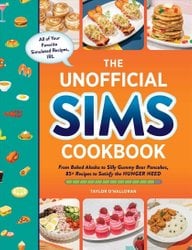 Unofficial Sims Cookbook by Taylor O’Halloran