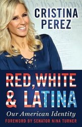Red, White and Latina by Cristina Perez