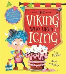 Viking Who Liked Icing by Lu Fraser