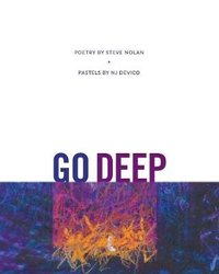 Go Deep by Steve Nolan