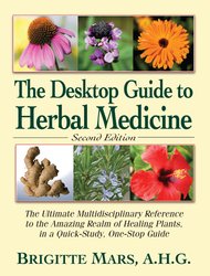 Desktop Guide to Herbal Medicine by Brigitte Mars