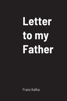 Buy Letter To My Father By Franz Kafka With Free Delivery | Wordery.com