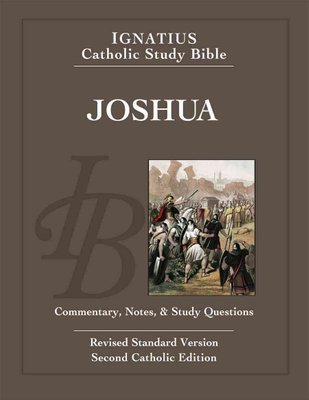 Ignatius Catholic Study Bible - Joshua by Scott W. Hahn