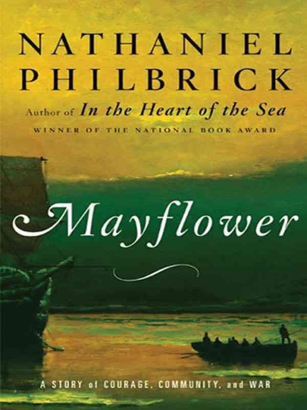 Buy Mayflower by Nathaniel Philbrick With Free Delivery | wordery.com