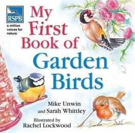 Buy Rspb My First Book Of Garden Birds By Mike Unwin With