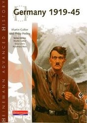 Heinemann Advanced History: Germany 1919-45 by Martin Collier