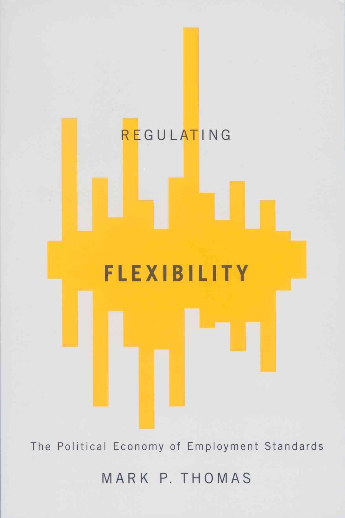 Regulating Flexibility