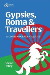 Gypsies, Roma and Travellers by Declan Henry