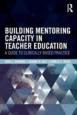Building Mentoring Capacity in Teacher Education