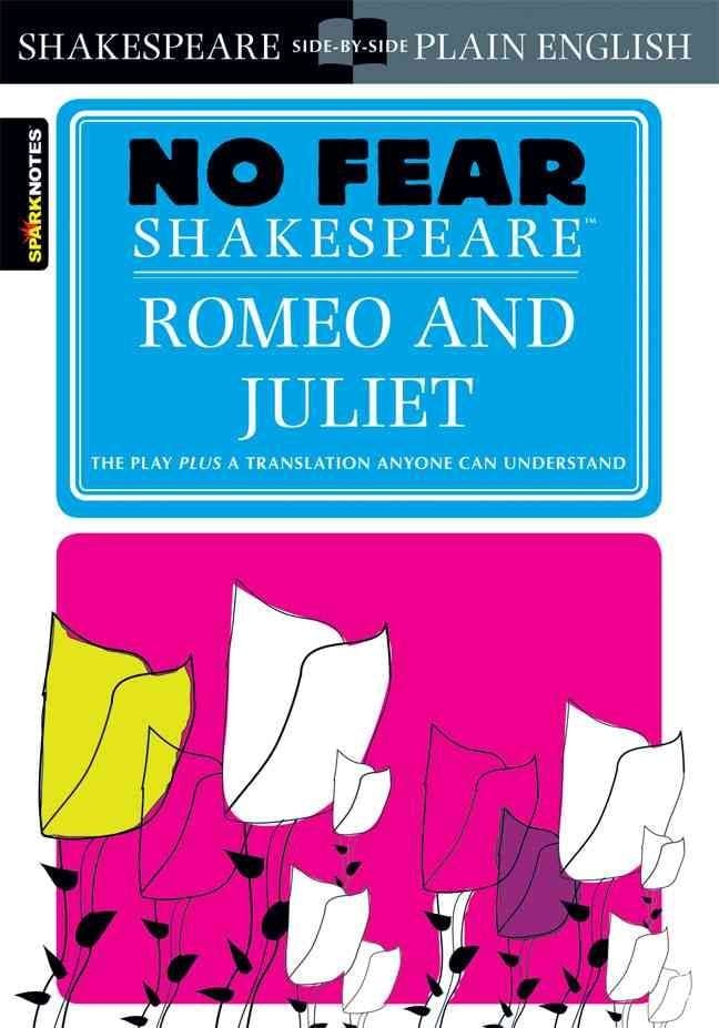 buy-romeo-and-juliet-no-fear-shakespeare-by-sparknotes-with-free