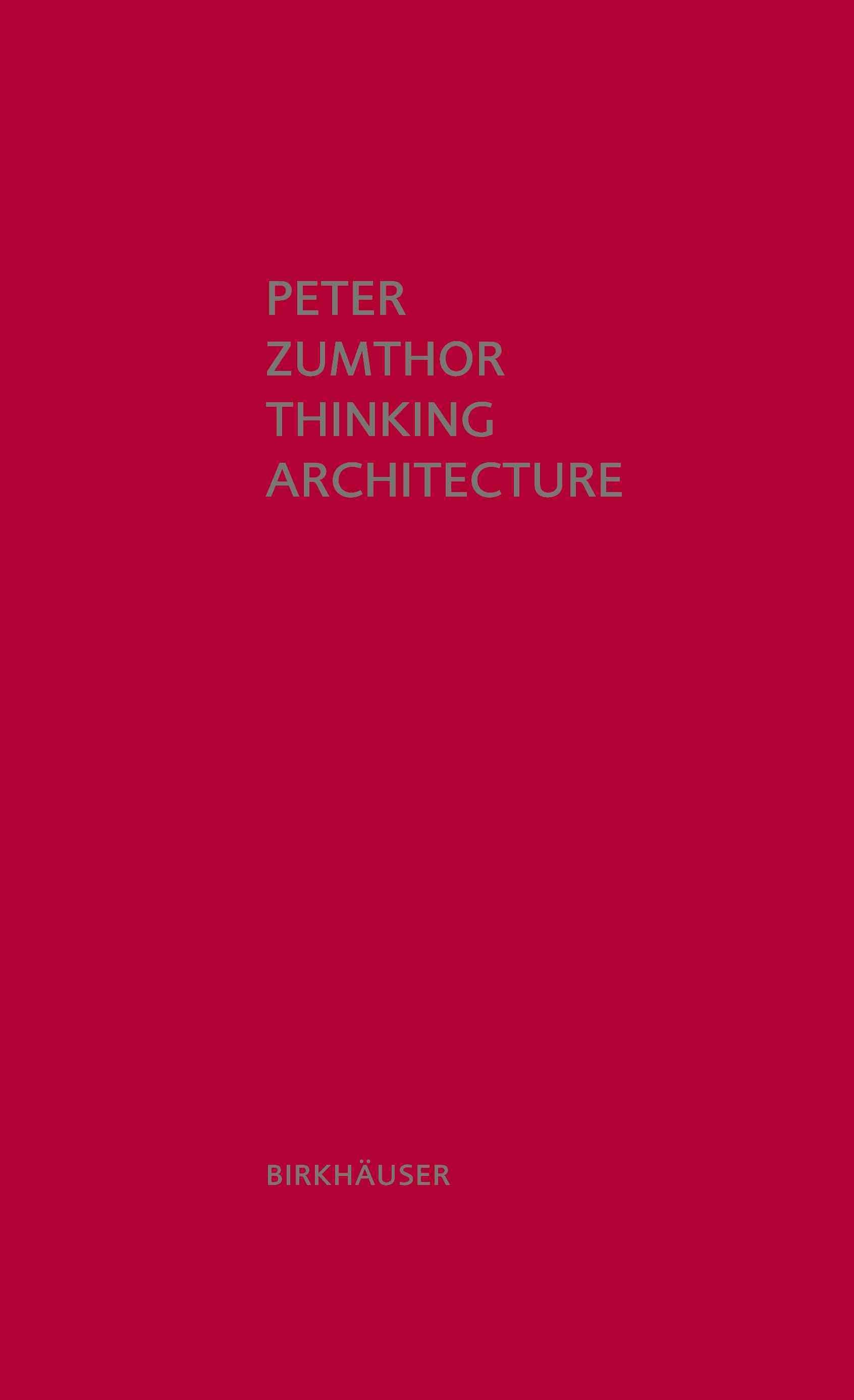 With　Free　Peter　Buy　Thinking　Zumthor　Architecture　by　Delivery