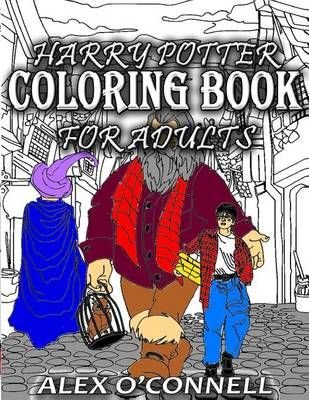 Download Buy Harry Potter Coloring Book For Adults By Alex O Connell With Free Delivery Wordery Com