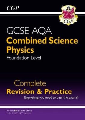 Buy 9-1 GCSE Combined Science: Physics AQA Foundation Complete Revision ...