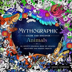 Mythographic Color and Discover: Dream Weaver: An Artist's Coloring Book of Extraordinary Reveries [Book]