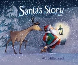 Santa's Story by Will Hillenbrand