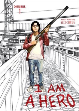 I Am A Hero Omnibus Volume 1 by Kengo Hanazawa