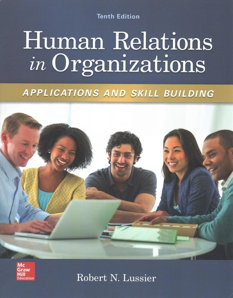 Buy Human Relations in Organizations: Applications and Skill Building ...