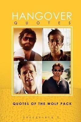 hangover movie quotes wolfpack