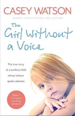 Girl Without a Voice by Casey Watson