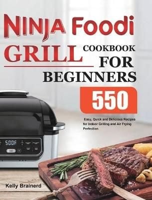 Buy Ninja Foodi Grill Cookbook for Beginners by Brainerd With Free