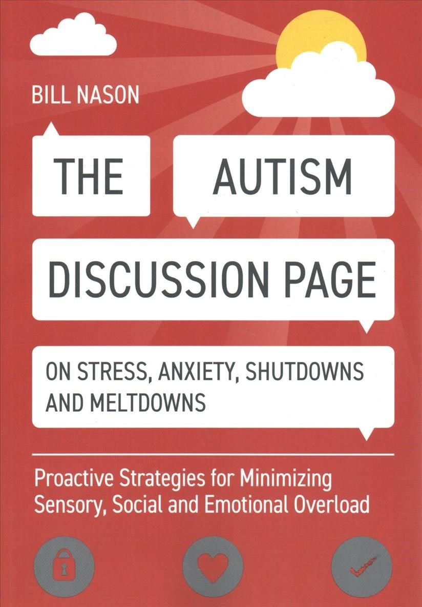 The Autism Discussion Page on Stress, Anxiety, Shutdowns and Meltdowns