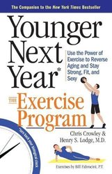 Younger Next Year: The Exercise Program by Bill Fabrocini