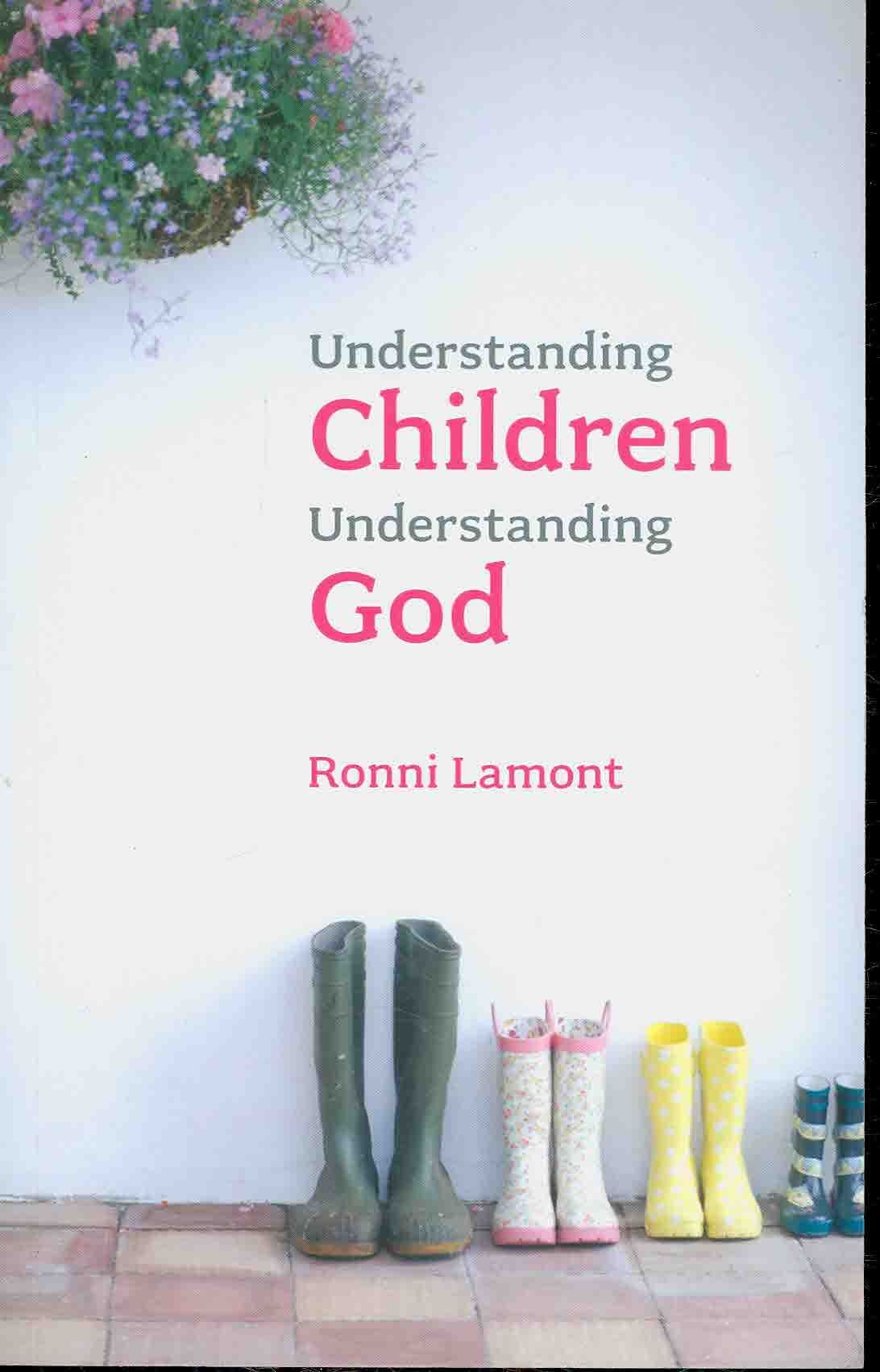 Understanding Children, Understanding God