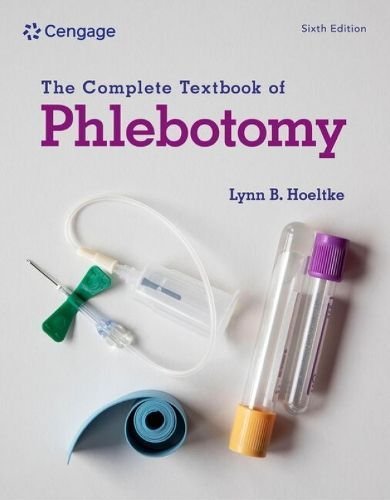 Buy The Complete Textbook Of Phlebotomy By Lynn B. Hoeltke With Free ...