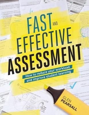 Fast and Effective Assessment