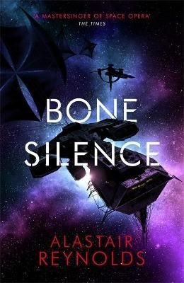 https://wordery.com/jackets/18a79055/bone-silence-alastair-reynolds-9780575090699.jpg?width=260