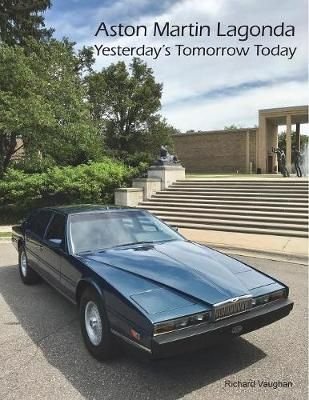 Aston Martin Lagonda Yesterday's Tomorrow Today